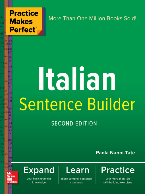 Title details for Practice Makes Perfect Italian Sentence Builder by Paola Nanni-Tate - Available